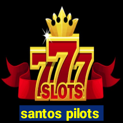 santos pilots